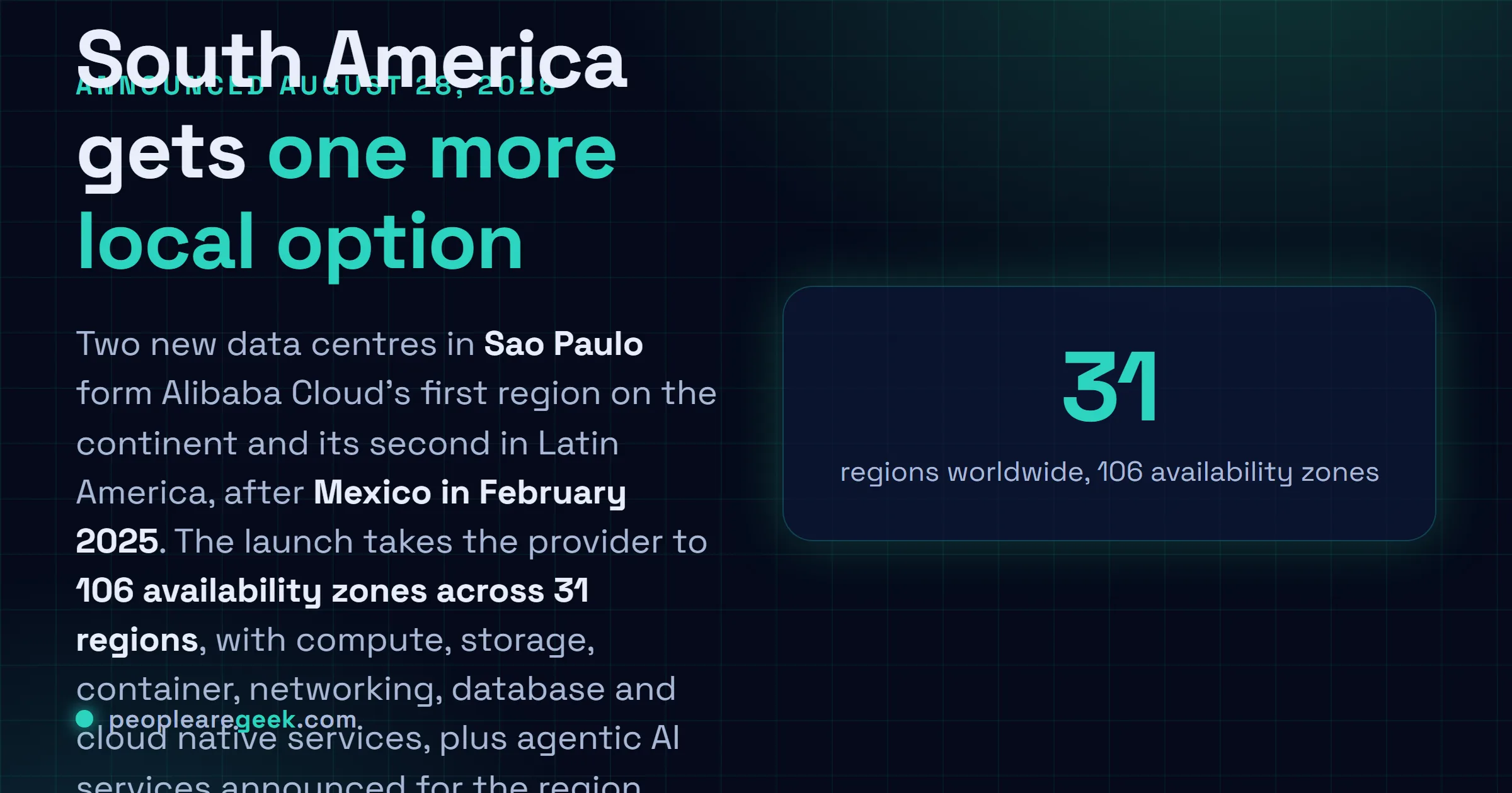 Answer card summarising the Alibaba Cloud Brazil launch of August 28, 2026: two data centres in Sao Paulo forming the provider's first South American region, taking it to 106 availability zones across 31 regions.