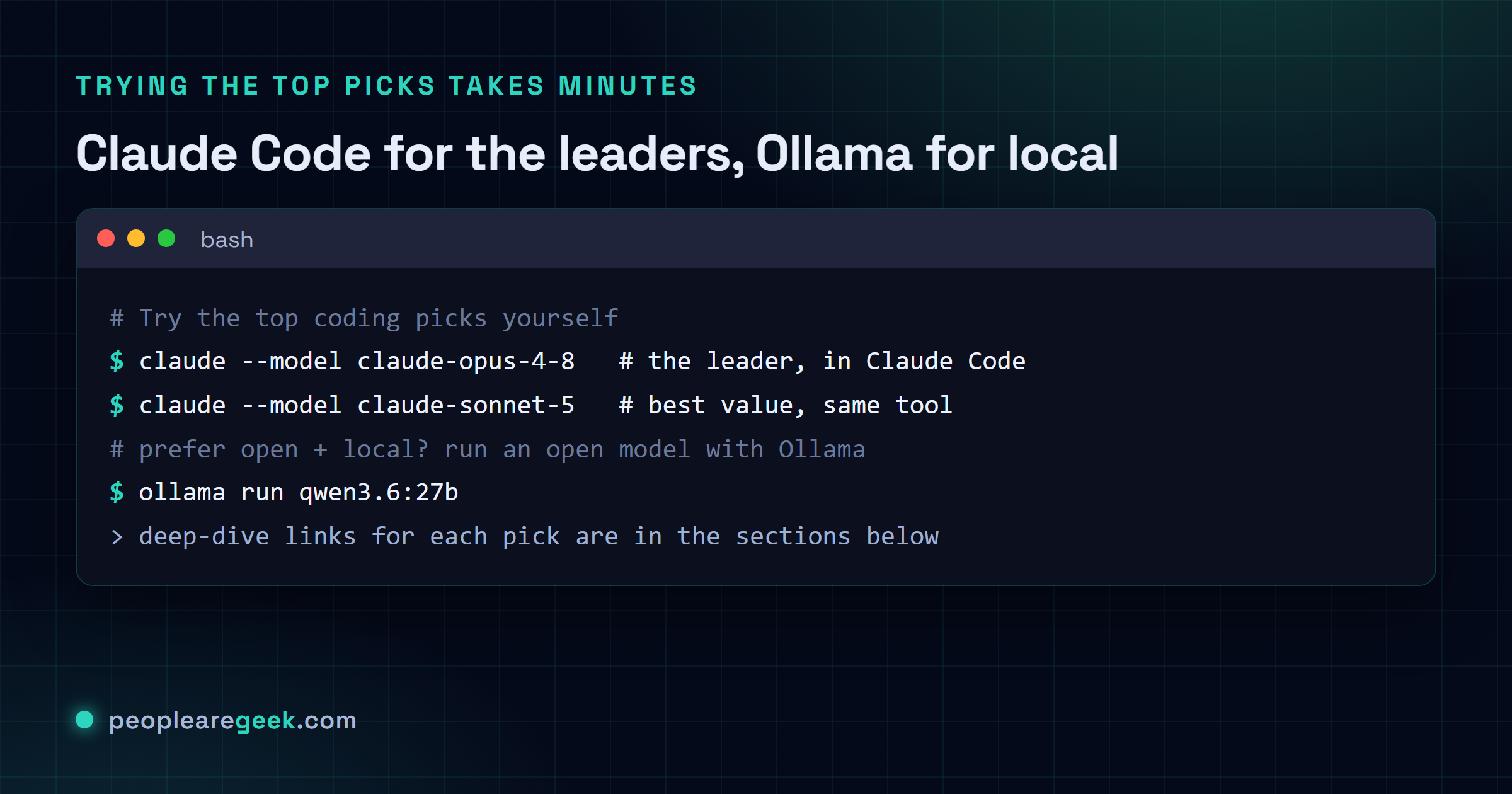 Terminal showing how to try the top coding picks: launching Claude Code with the Opus 4.8 and Sonnet 5 models, and running an open Qwen locally with Ollama.