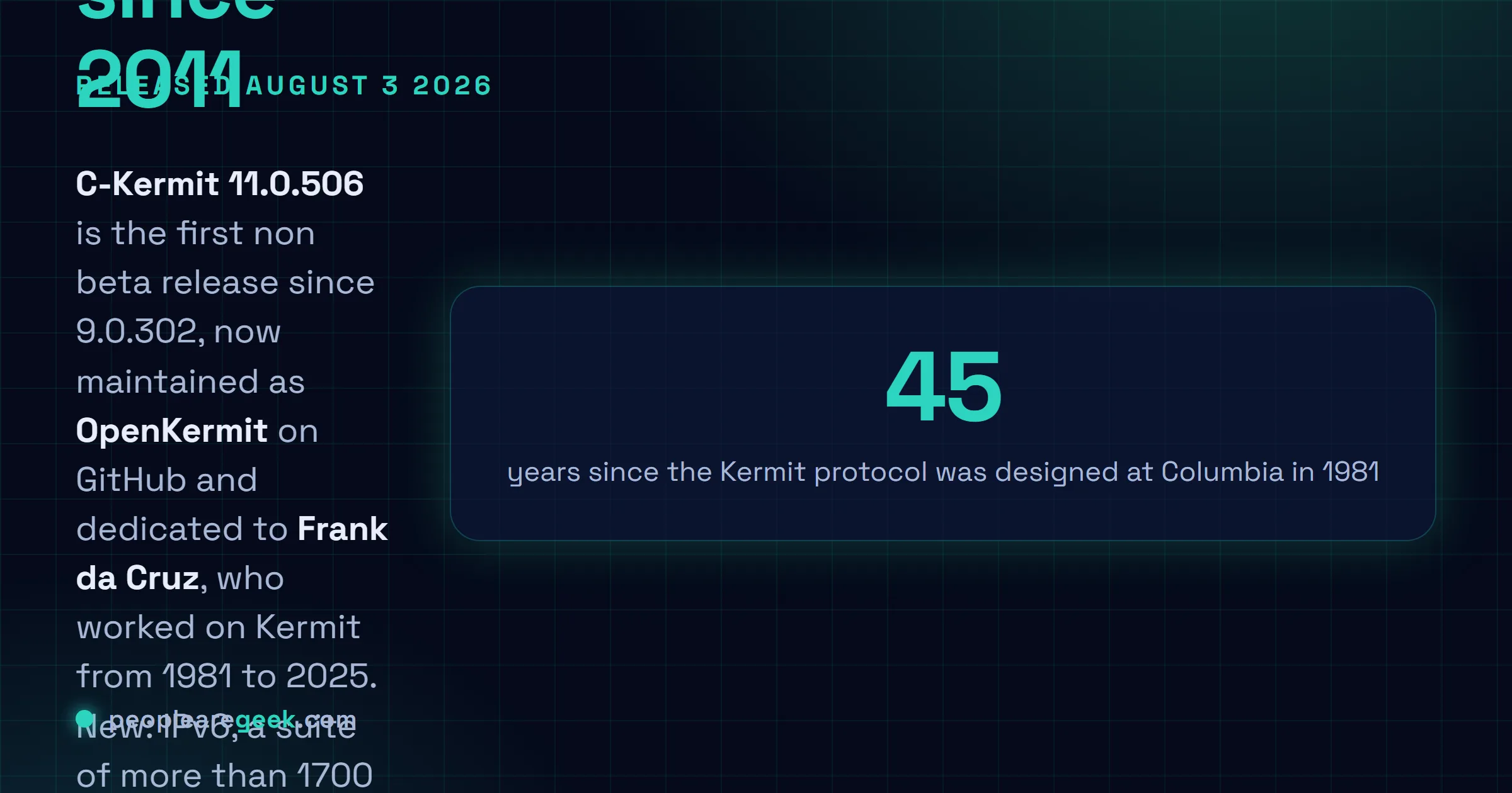 Answer card explaining that C-Kermit 11.0.506 was released on August 3 2026 as the first non beta release since 9.0.302 in 2011, dedicated to Frank da Cruz, adding IPv6 support, more than 1700 test cases and continuous integration on Linux, macOS, FreeBSD and NetBSD, while shrinking the codebase by roughly 2600 lines and changing several long standing defaults.