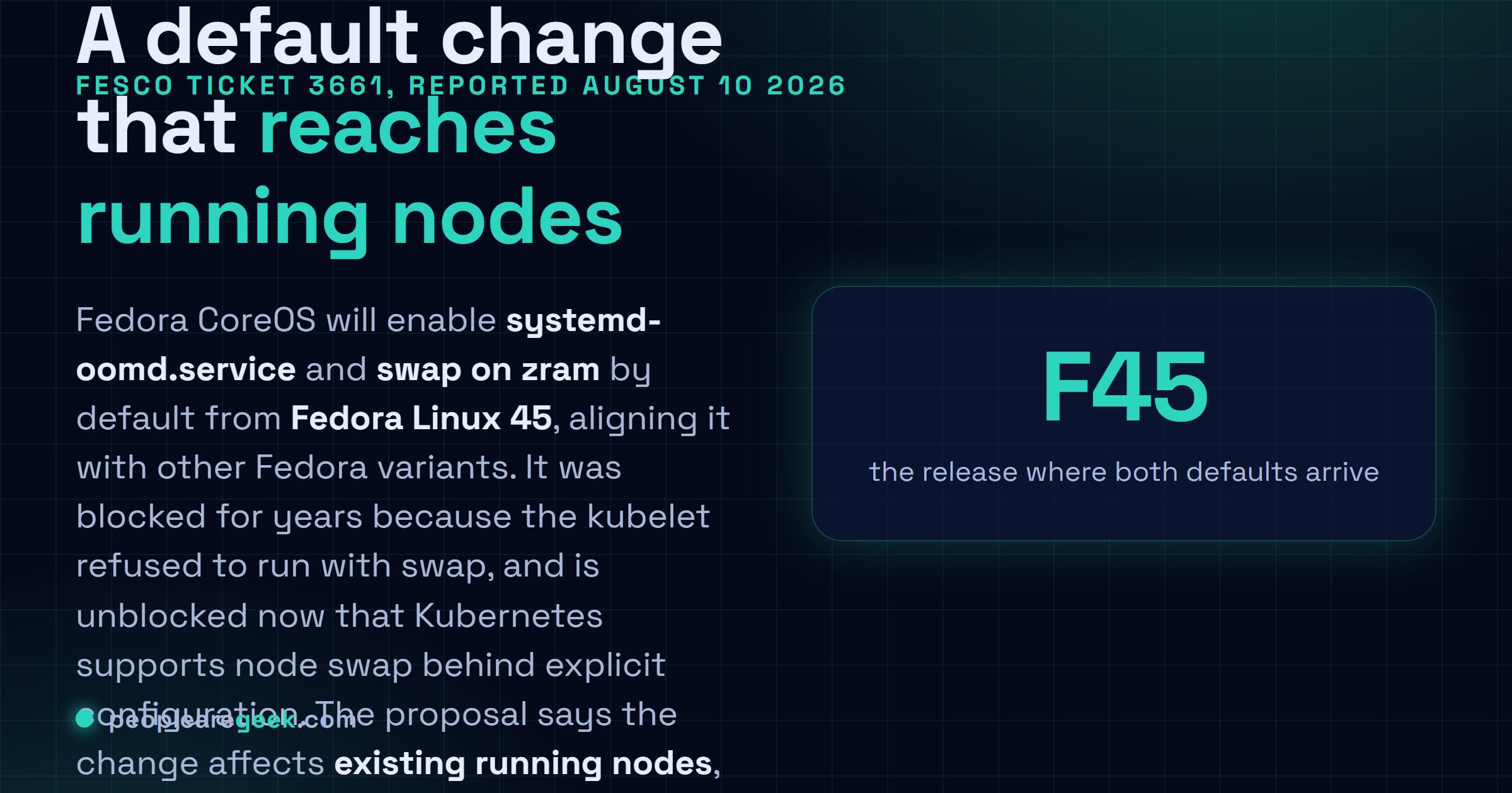 Carte réponse : le comité d'ingénierie et de pilotage de Fedora a approuvé le ticket 3661 pour activer systemd-oomd.service et le swap sur zram par défaut dans Fedora CoreOS à partir de Fedora Linux 45, alignant CoreOS sur les autres variantes de Fedora, le changement touchant les nœuds déjà en service autant que les nouvelles installations et demandant de l'attention pour les grappes Kubernetes.