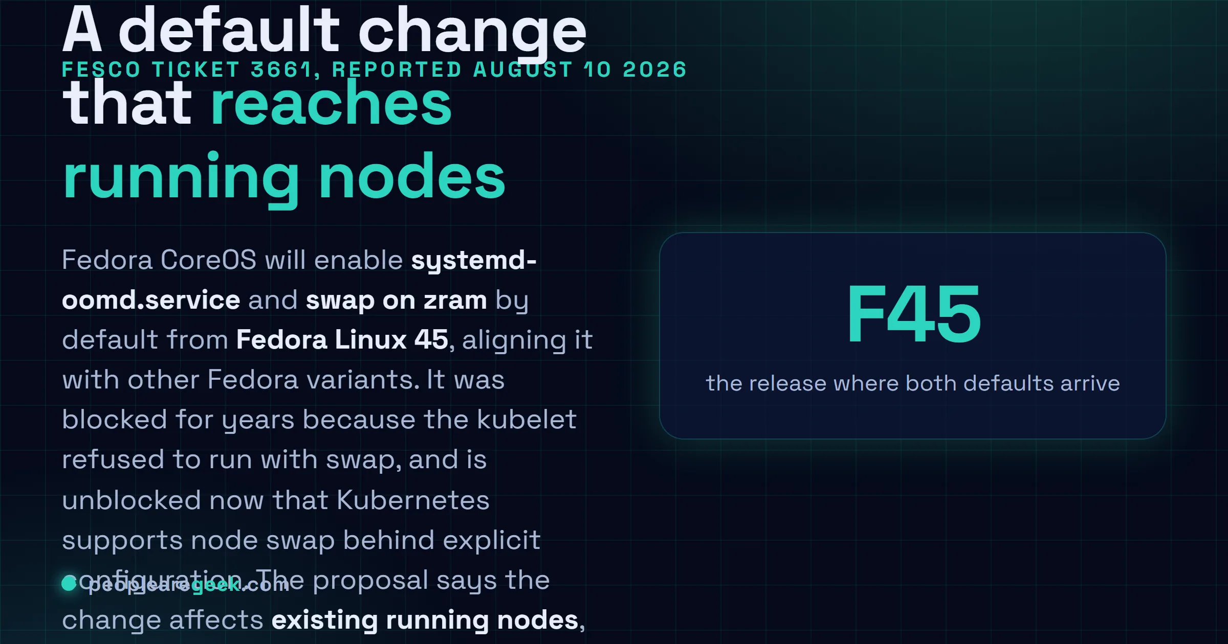 Answer card: the Fedora Engineering and Steering Committee approved ticket 3661 to enable systemd-oomd.service and swap on zram by default in Fedora CoreOS starting with Fedora Linux 45, aligning CoreOS with other Fedora variants, with the change affecting existing running nodes as well as new installs and requiring attention for Kubernetes clusters.