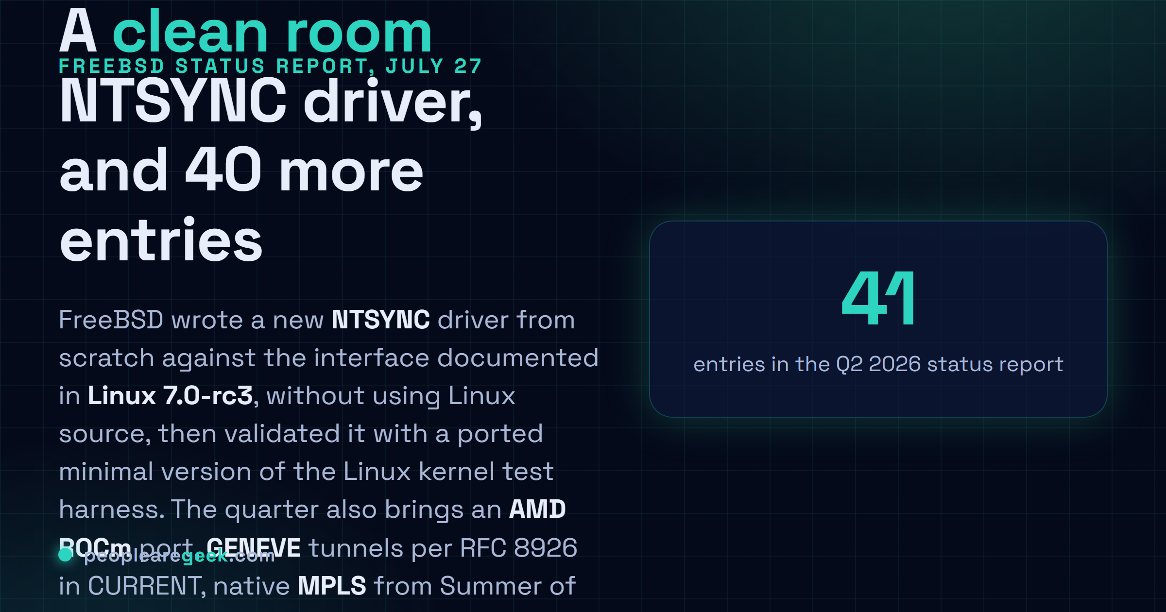 Answer card: the FreeBSD Q2 2026 status report contains 41 entries, including a clean room NTSYNC driver compatible with the Linux 7.0 interface, an AMD ROCm port, GENEVE tunnel support, native MPLS from Summer of Code 2026 and full CPUID control in bhyve.