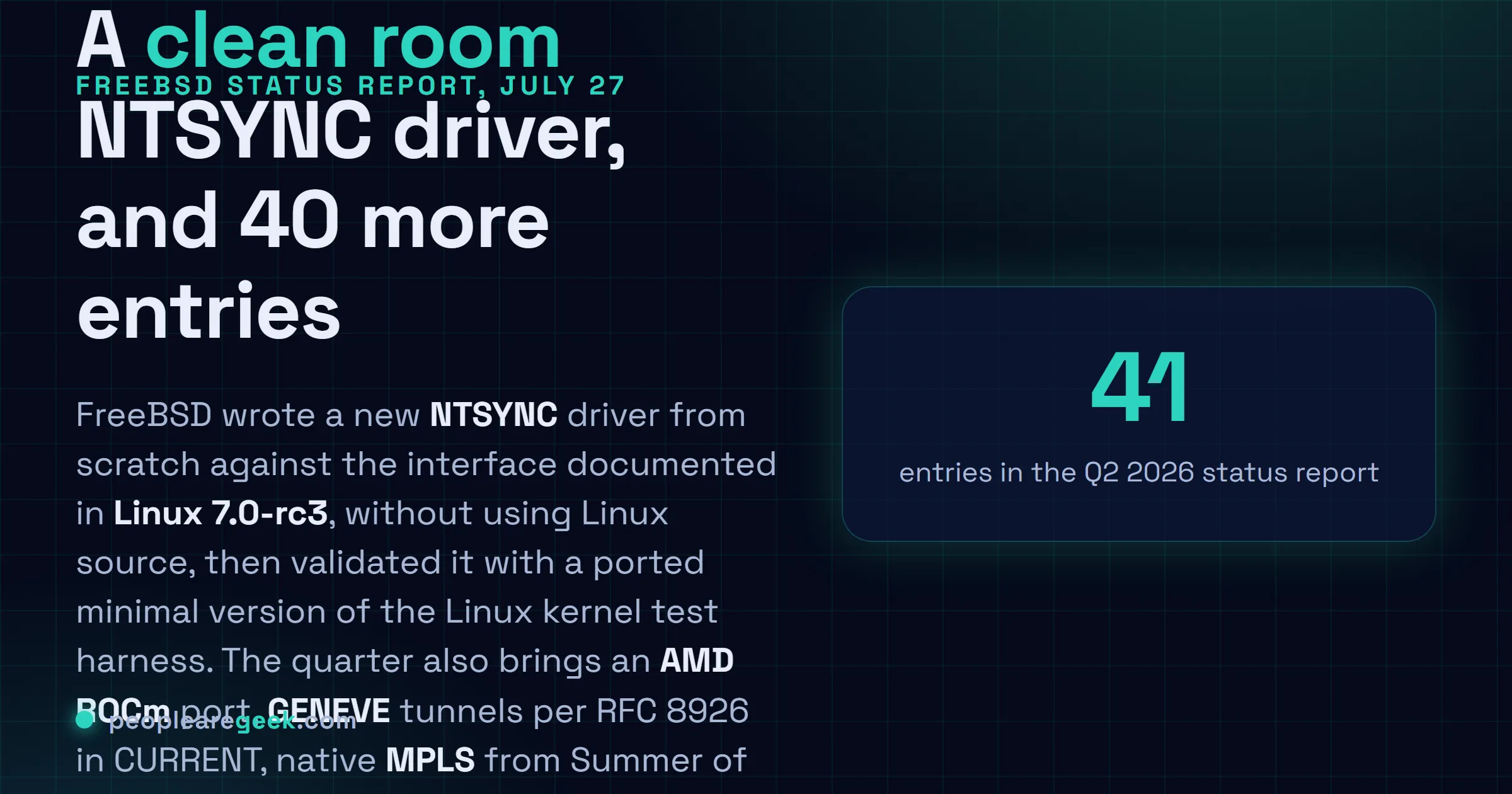 Answer card: the FreeBSD Q2 2026 status report contains 41 entries, including a clean room NTSYNC driver compatible with the Linux 7.0 interface, an AMD ROCm port, GENEVE tunnel support, native MPLS from Summer of Code 2026 and full CPUID control in bhyve.