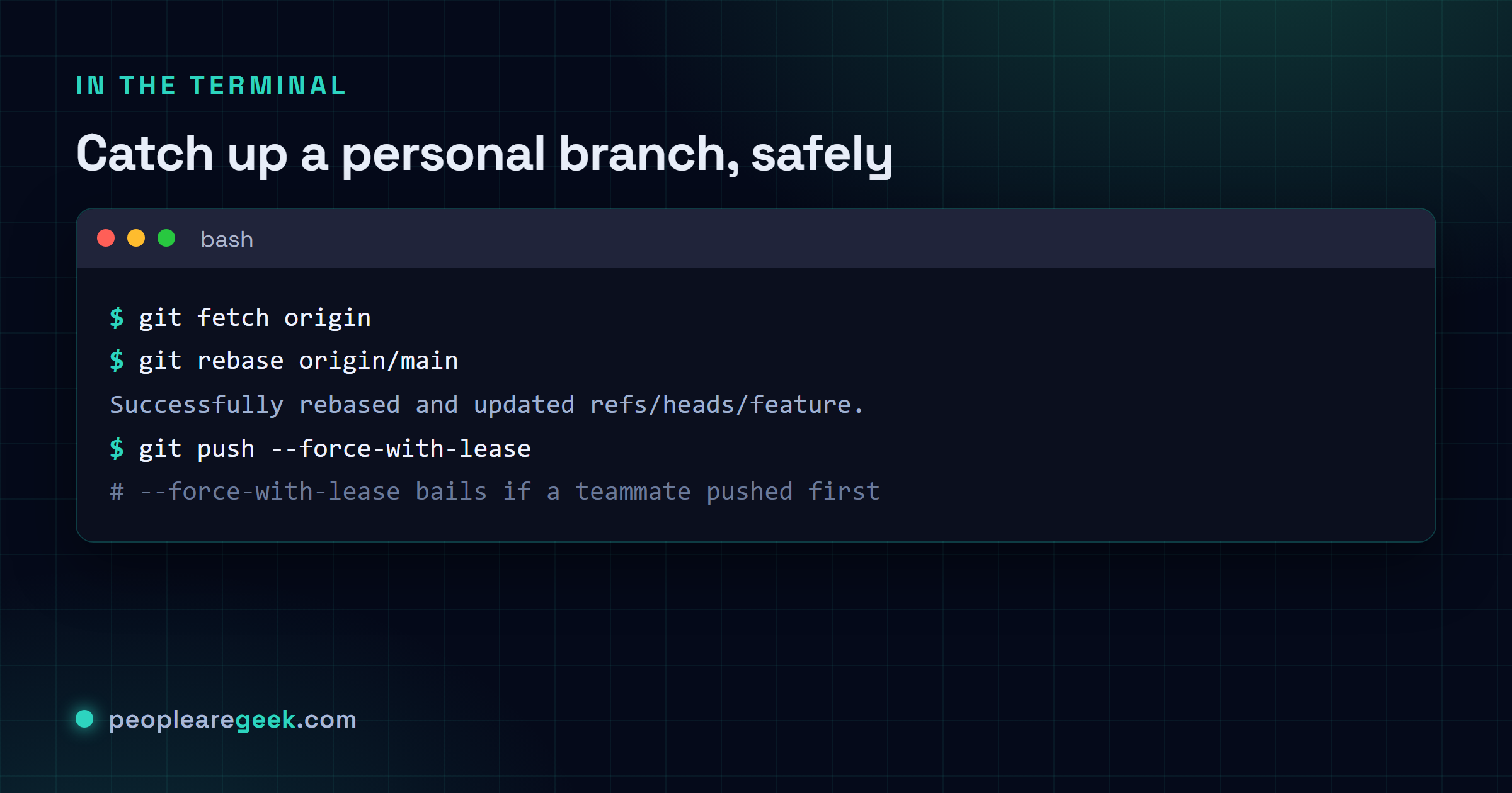 Terminal running git rebase origin/main on a feature branch, then git push --force-with-lease to update the remote safely.