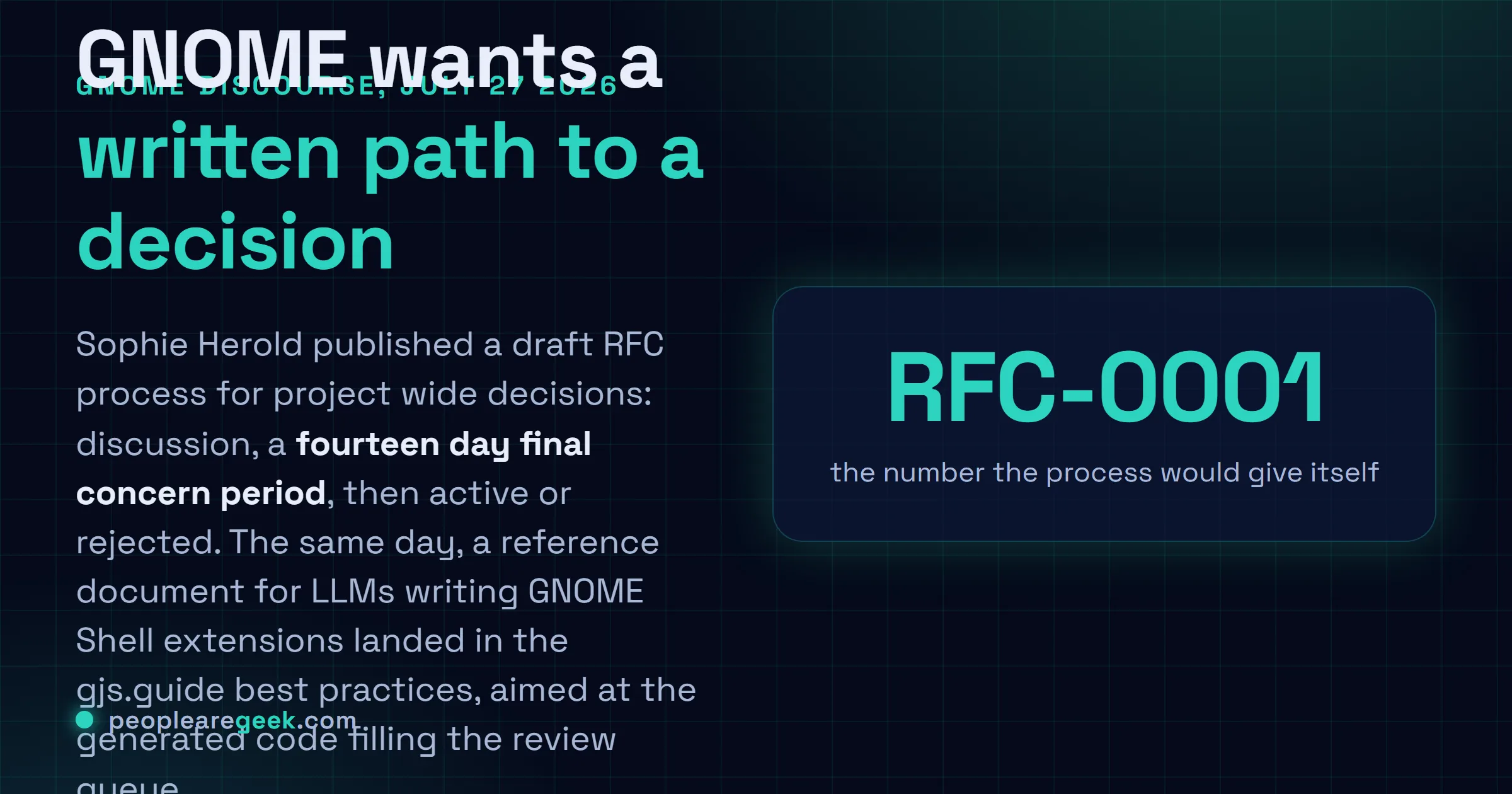 Answer card: GNOME is discussing a formal RFC process proposed by Sophie Herold on July 27, 2026, with a fourteen day final concern period, alongside a reference document teaching LLMs how to write GNOME Shell extensions correctly.