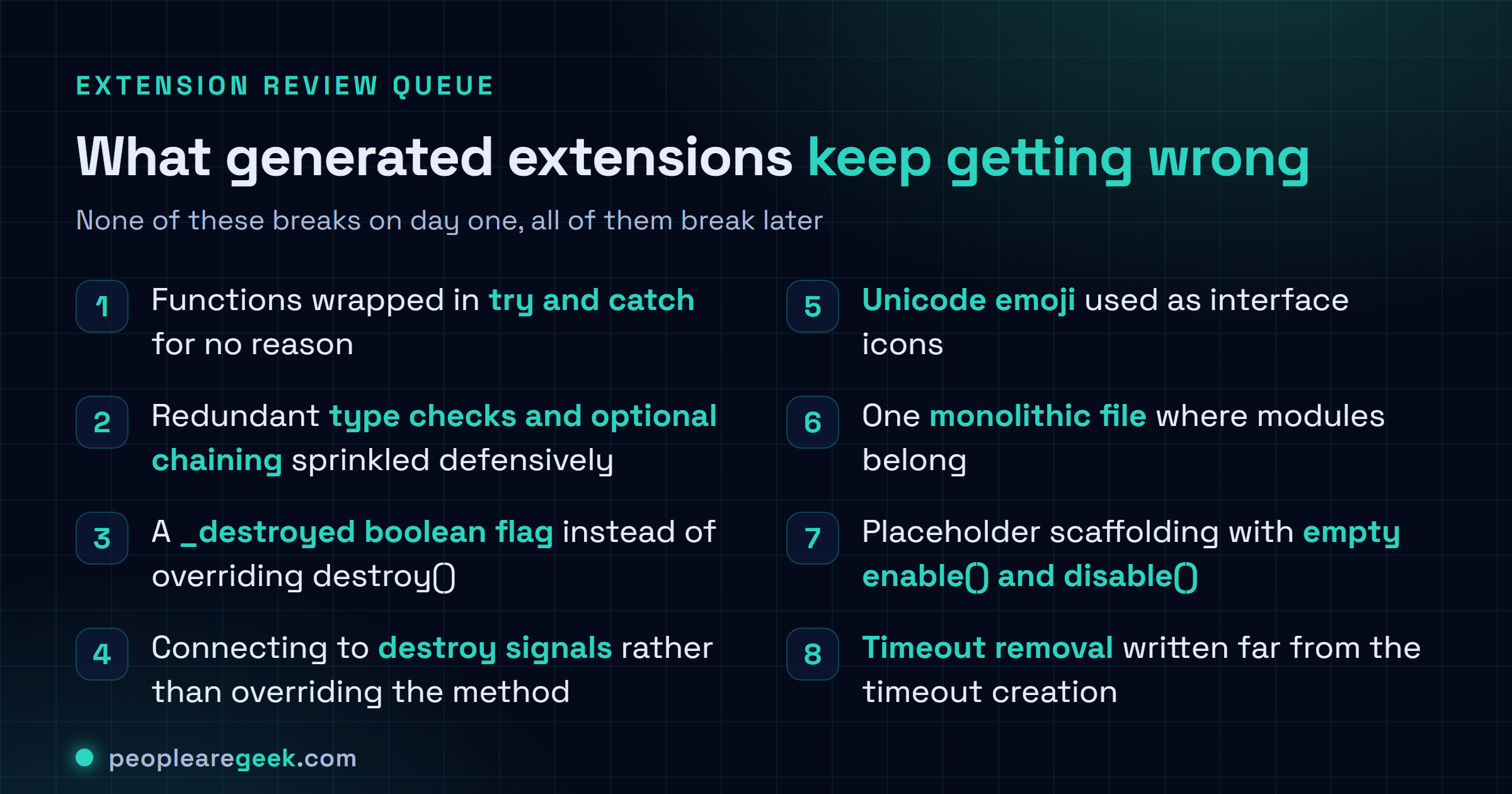 Checklist of bad practices in AI generated GNOME Shell extensions: unnecessary try and catch wrapping, redundant type checks and optional chaining, a _destroyed boolean flag instead of overriding destroy, connecting to destroy signals instead of overriding the method, emoji used as interface icons, monolithic single file extensions, empty enable and disable placeholder methods, and timeout removal separated from timeout creation.