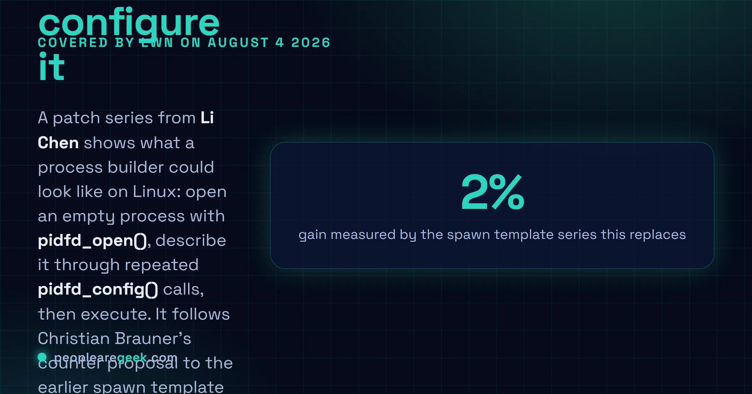 Answer card explaining that a Linux process builder patch series posted by Li Chen and covered on August 4 2026 proposes creating an empty process with pidfd_open, configuring it incrementally with a new pidfd_config system call, then executing, so that posix_spawn no longer has to be built on fork or vfork.