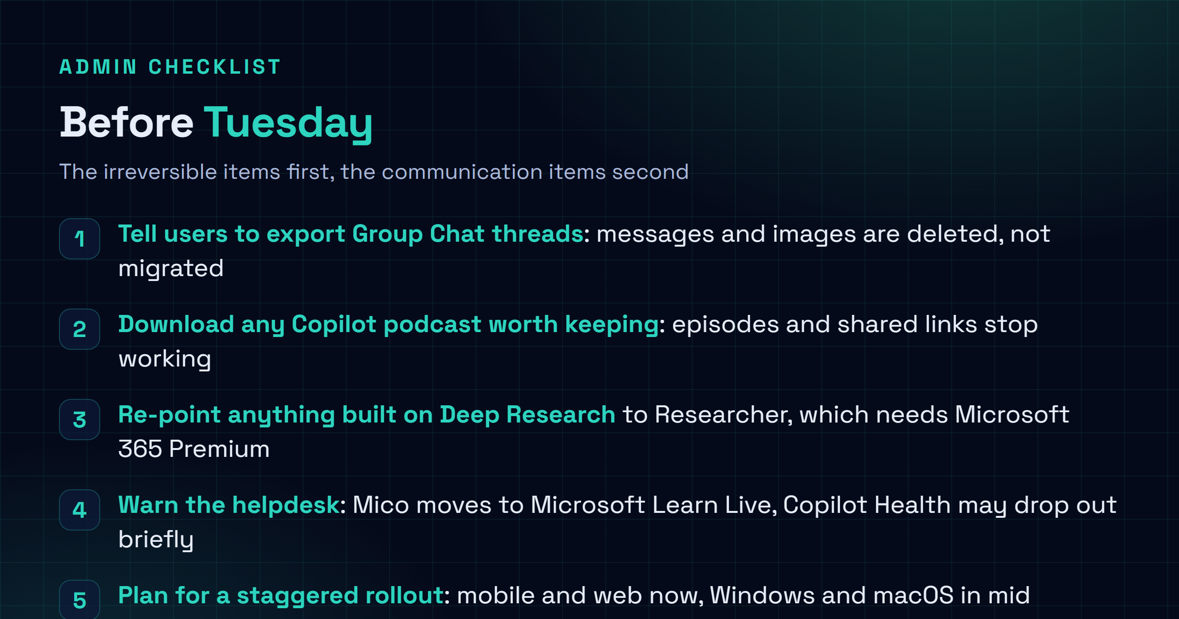 Checklist of actions to take before August 18, 2026: export Copilot Group Chat content, download any podcasts still needed, identify workflows depending on Deep Research, warn the helpdesk about Mico and Copilot Health, and note the staggered platform rollout.