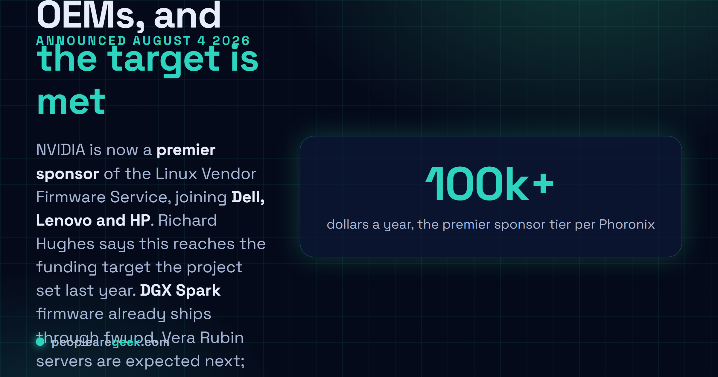 Carte réponse : le 4 août 2026, NVIDIA est devenu le quatrième OEM sponsor premier du Linux Vendor Firmware Service, après Dell, Lenovo et HP, le firmware du DGX Spark étant déjà distribué via fwupd et le projet atteignant l'objectif de financement fixé l'année précédente.