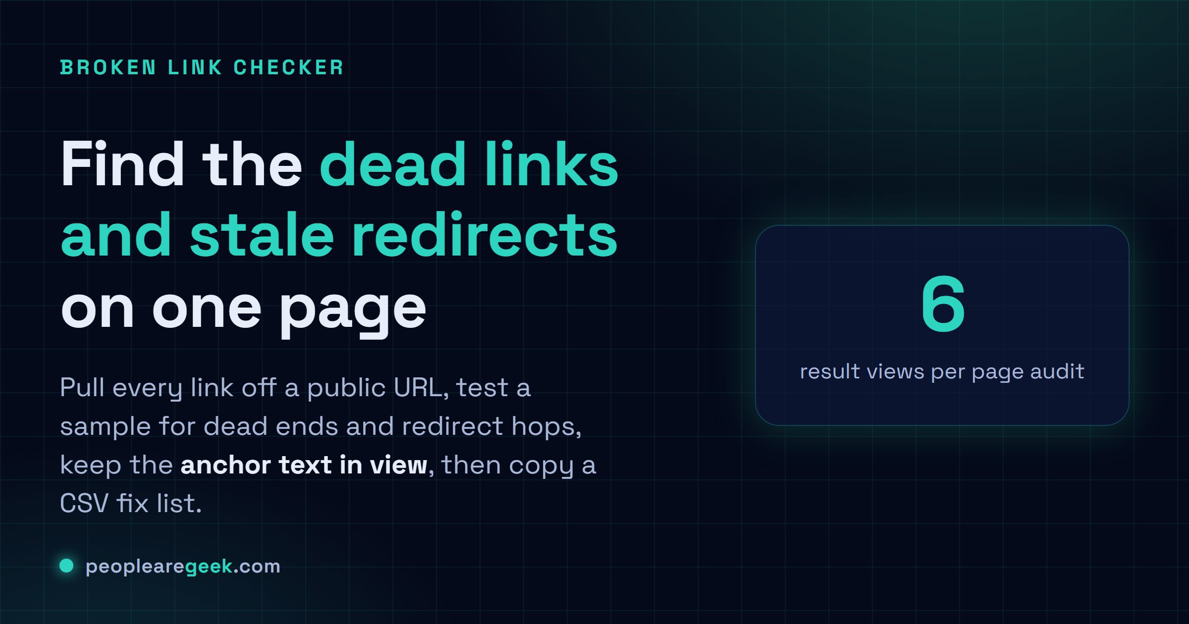 Broken Link Checker: Pull every link off one public page, test a sample for dead ends and redirect hops, keep the anchor text in view, then copy a CSV fix list.