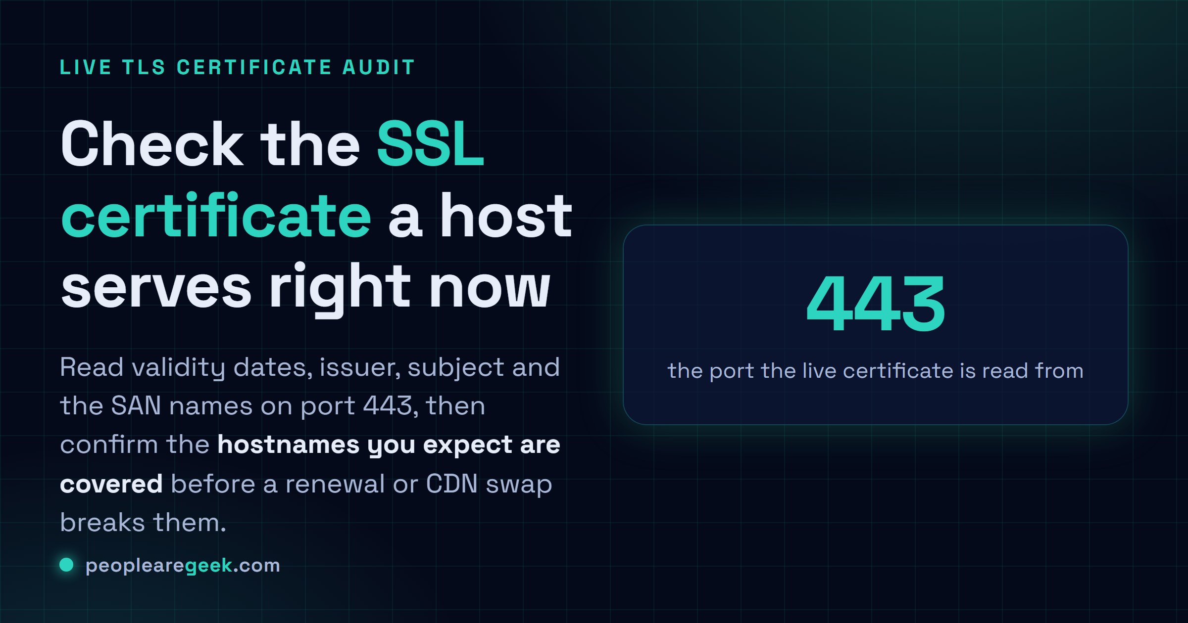 SSL Certificate Checker: Read the live TLS certificate a host serves: expiry, issuer, subject, SAN coverage and your expected hostnames.
