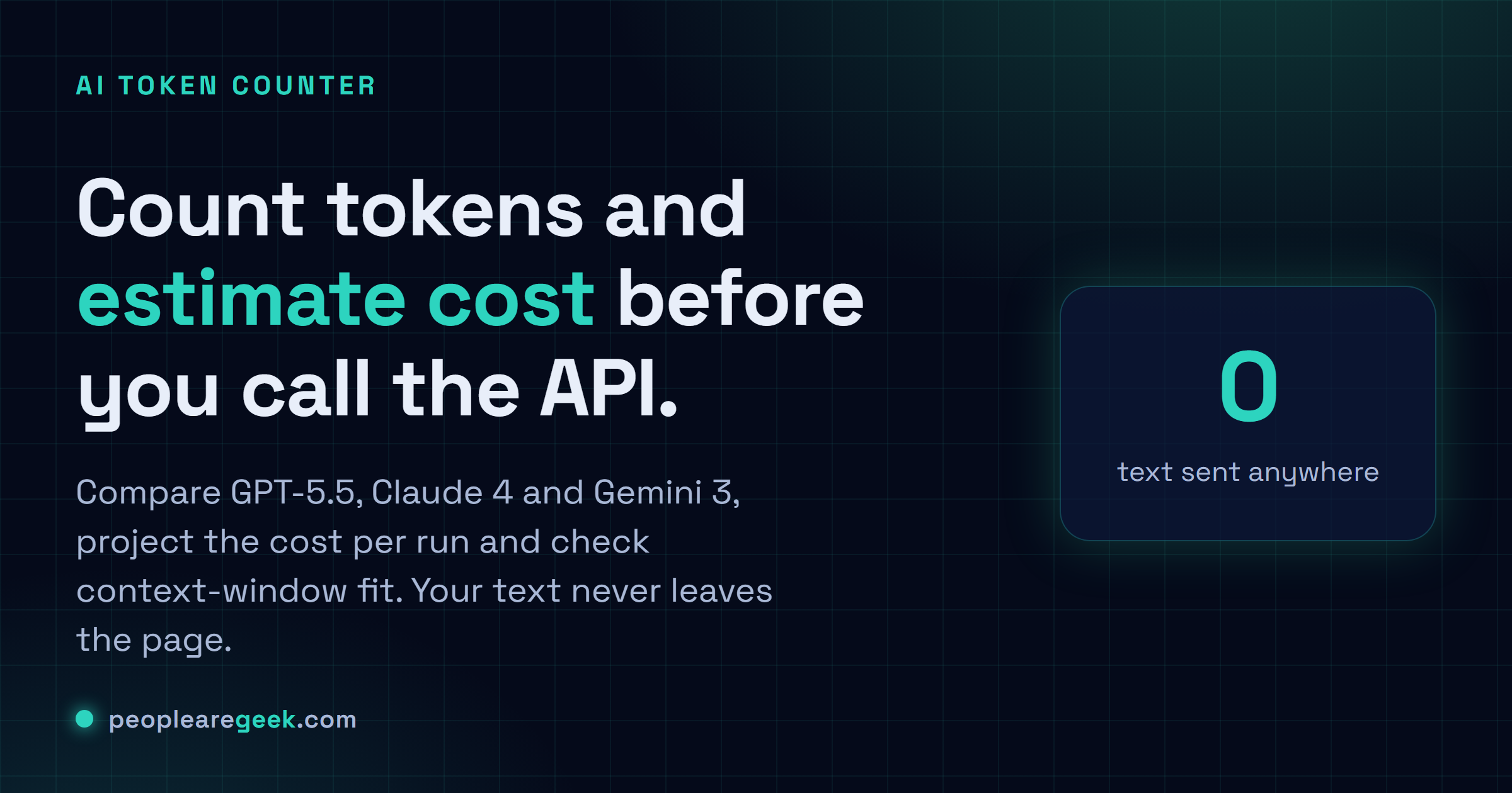 AI Token Counter: Count tokens and estimate cost for GPT-5, Claude 4 and Gemini 3 before you call the API.