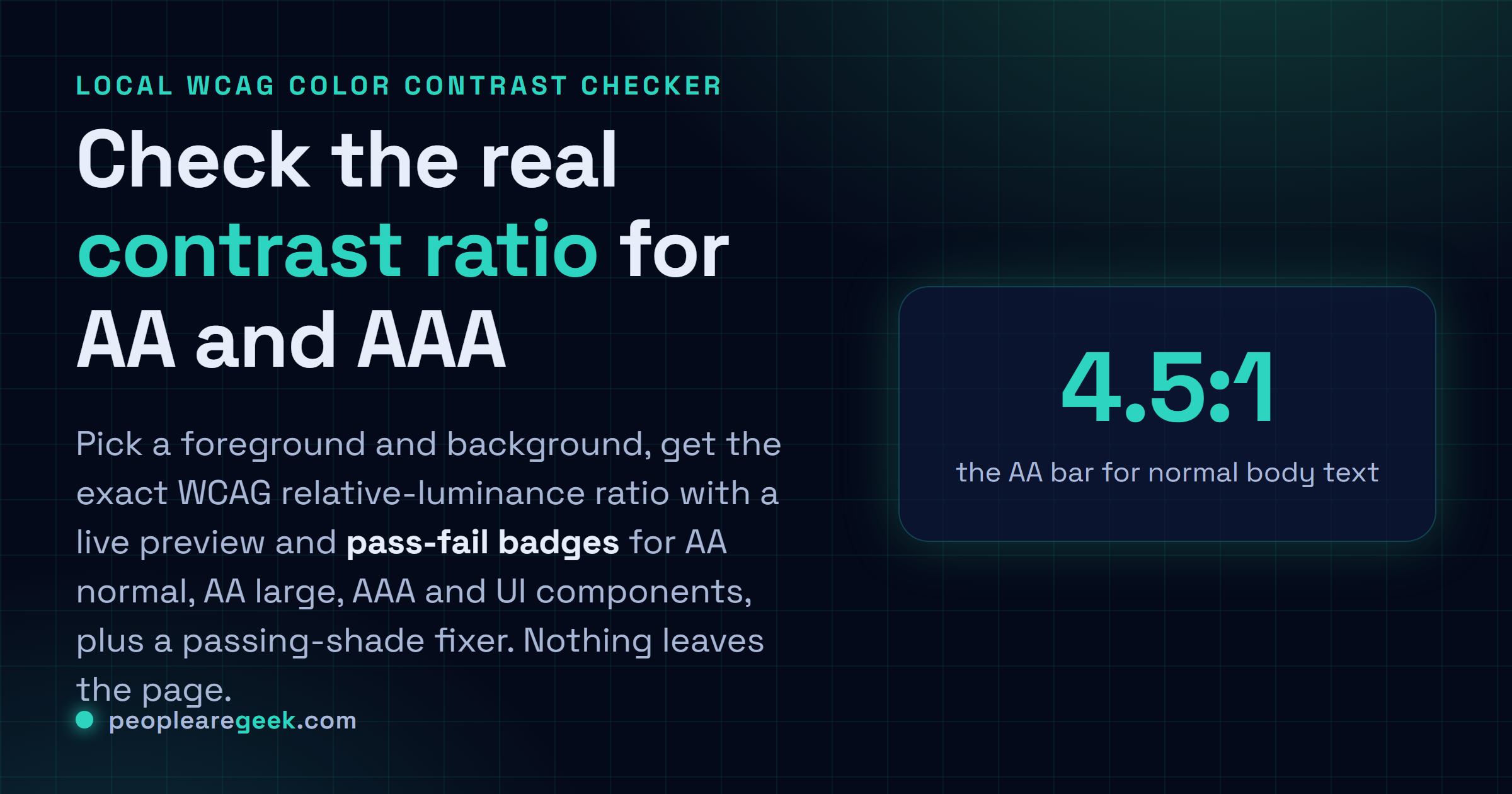 WCAG Color Contrast Checker: Check any foreground and background pair for AA and AAA contrast, with a live preview and a passing-shade fixer, all in your browser.