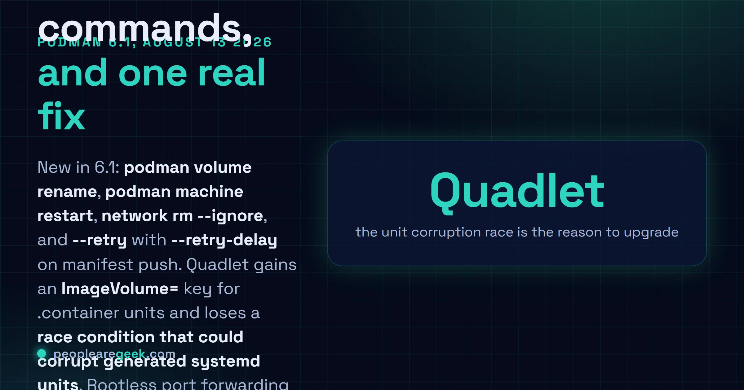 Answer card describing the Podman 6.1 release of August 13, 2026, adding podman volume rename, podman machine restart, a network rm --ignore flag, manifest push retry options, a Quadlet ImageVolume key and a fix for a race condition that could corrupt generated systemd units.