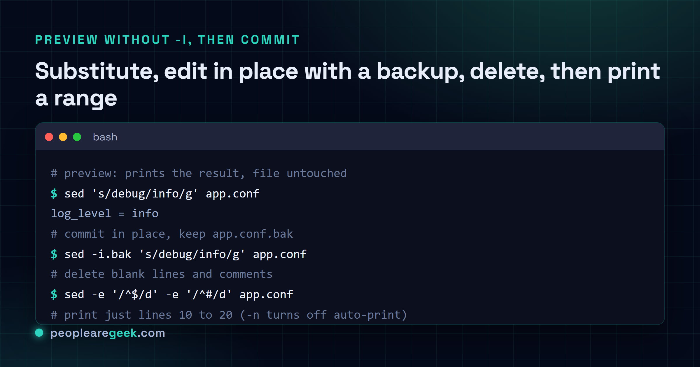 Terminal showing common sed commands: substitute with s slash old slash new slash g, edit in place with -i.bak and a backup, delete matching lines with the d command, and print a range with -n 10,20 p.