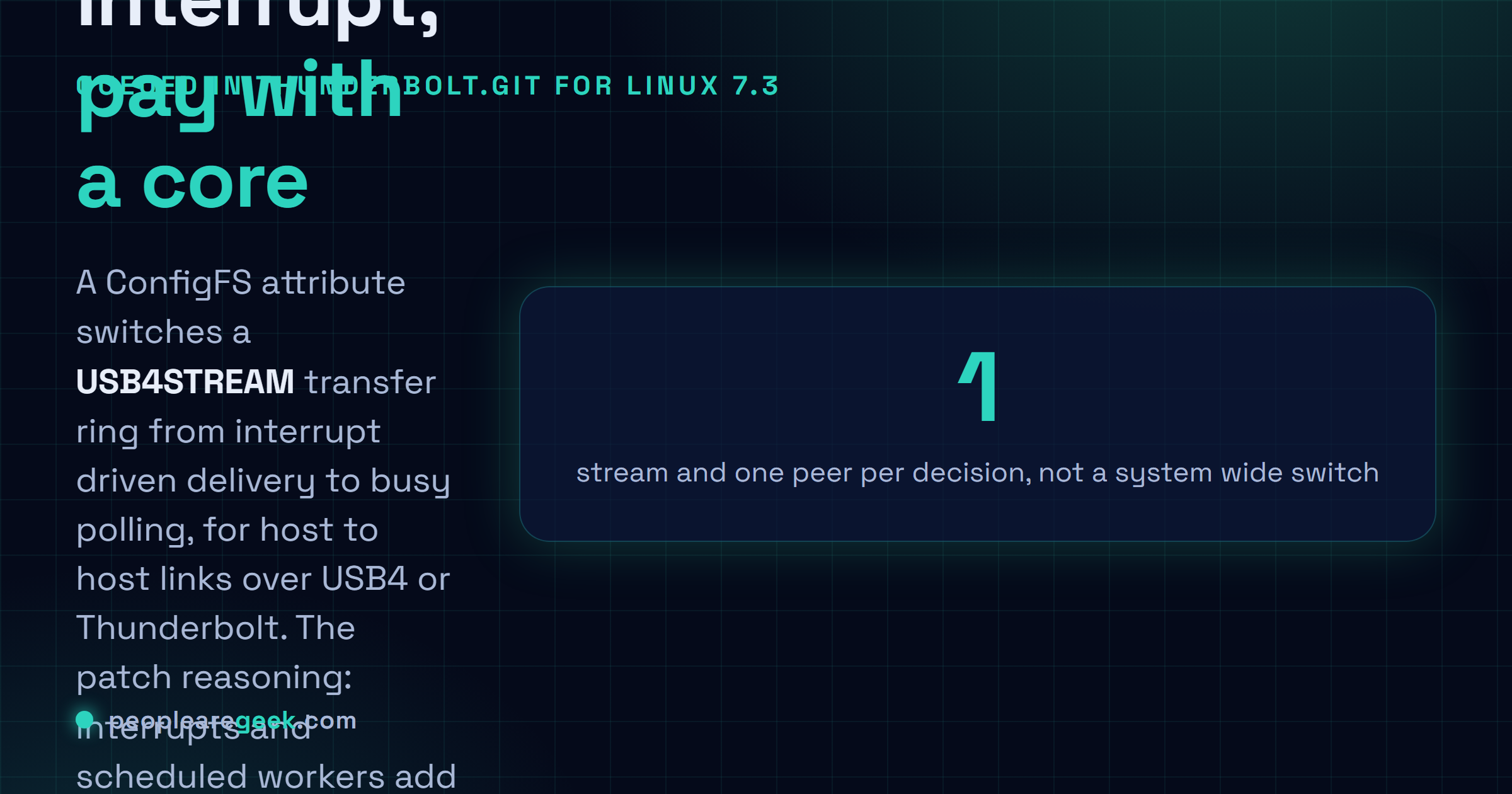 Carte réponse : un correctif en attente dans l'arbre thunderbolt pour Linux 7.3 ajoute un attribut ConfigFS busy poll à USB4STREAM, faisant passer les anneaux de transfert de la remise par interruption à la scrutation pour réduire la latence entre deux hôtes, au prix d'une consommation processeur continue et de la perte du support de poll(2) sur l'interface.